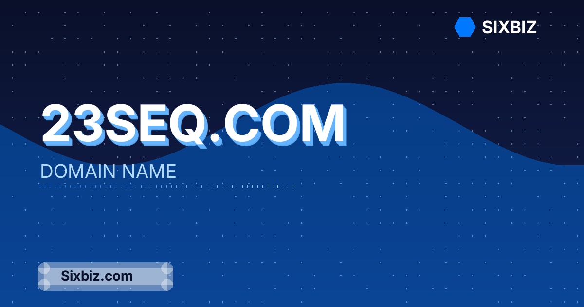 23seq.com - Premium Domain Name For Sale