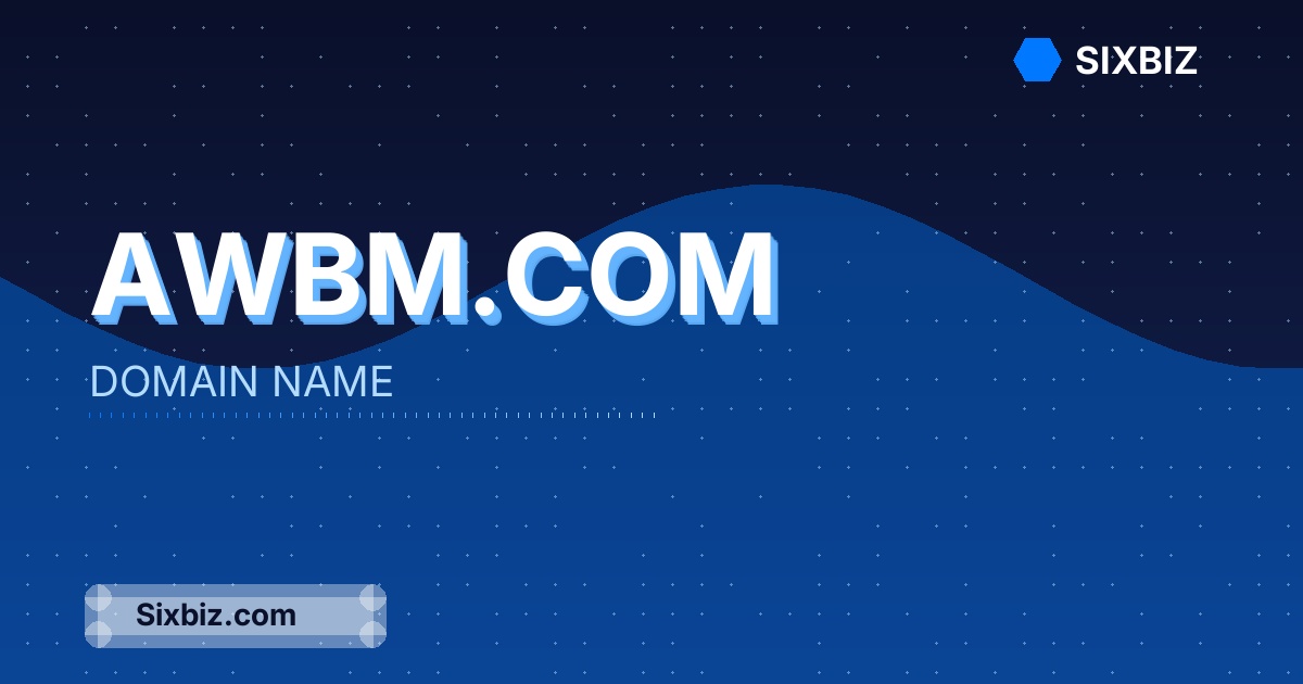 Awbm.com - Premium Domain Name For Sale