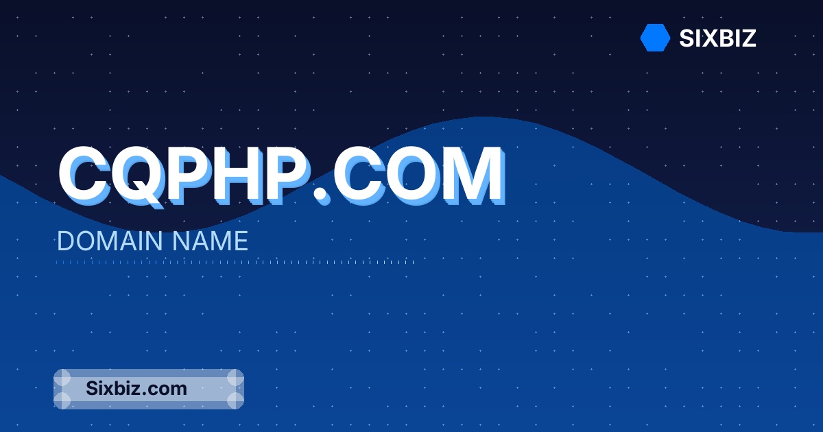 Cqphp.com - Premium Domain Name For Sale