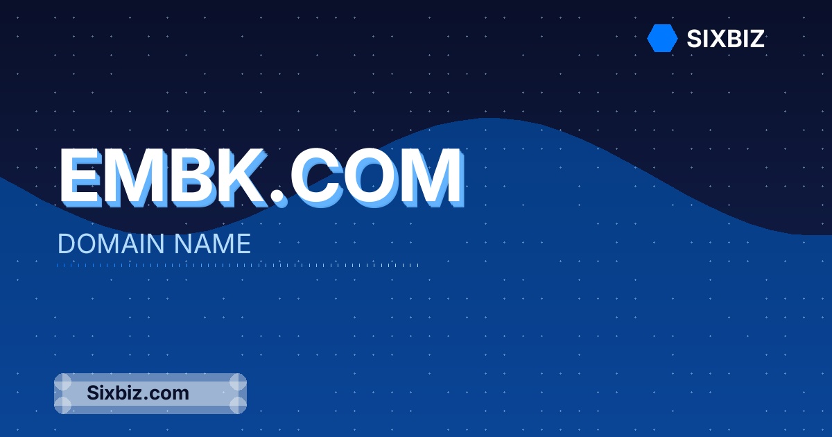 Embk.com - Premium Domain Name For Sale