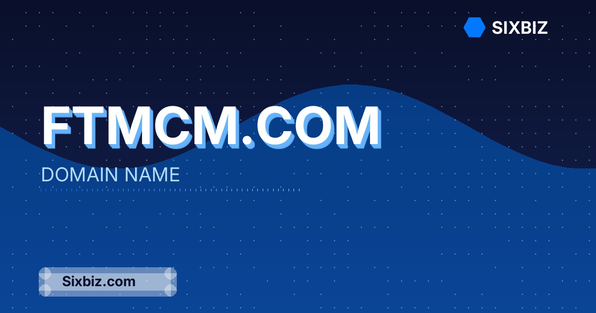 Ftmcm.com - Premium Domain Name For Sale