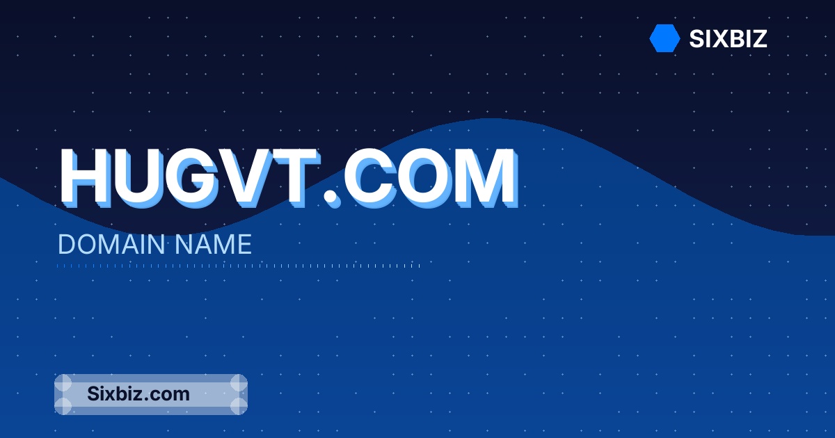 Hugvt.com - Premium Domain Name For Sale