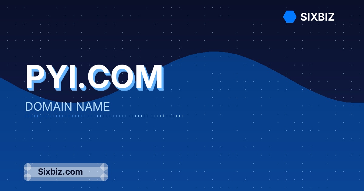 Pyi.com - Premium Domain Name For Sale
