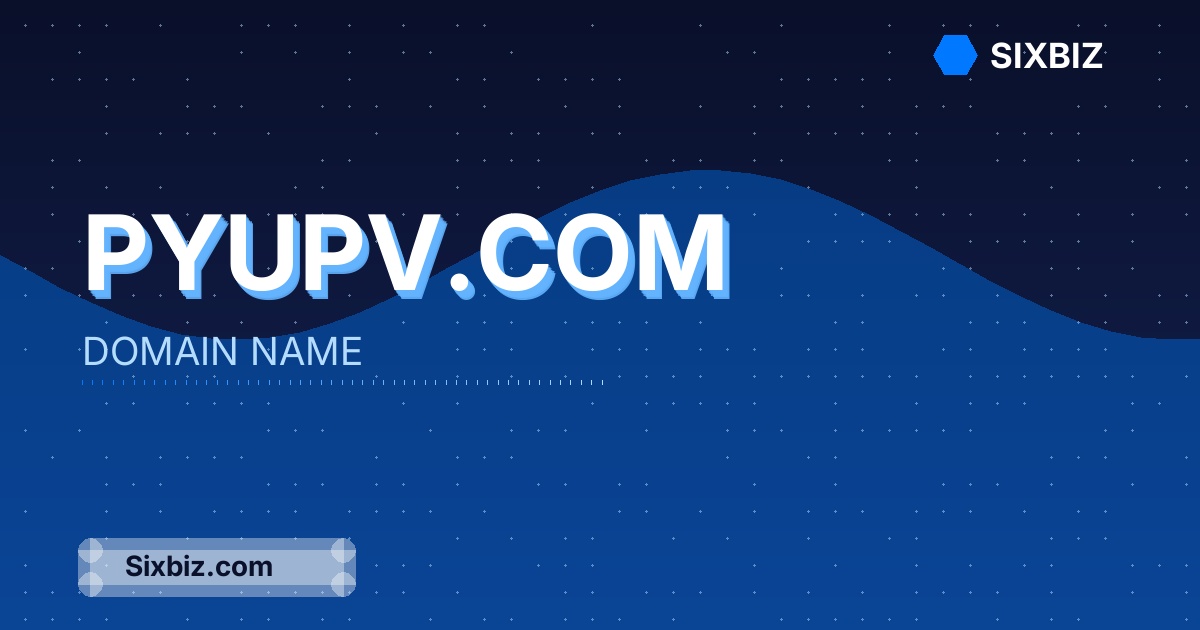 Pyupv.com - Premium Domain Name For Sale