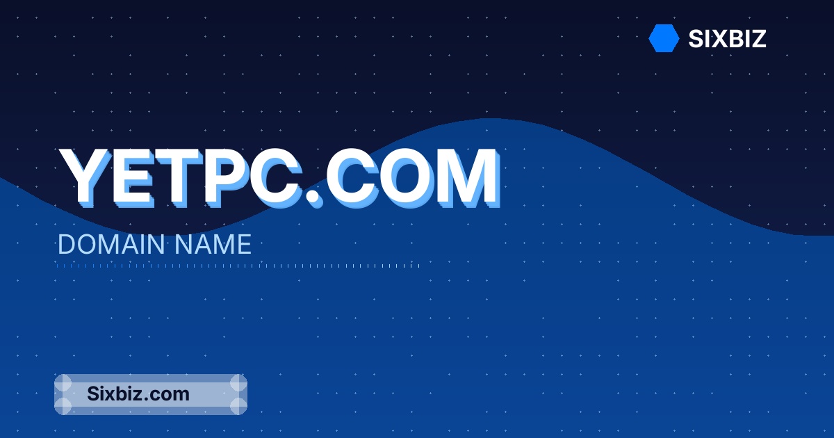 Yetpc.com - Premium Domain Name For Sale