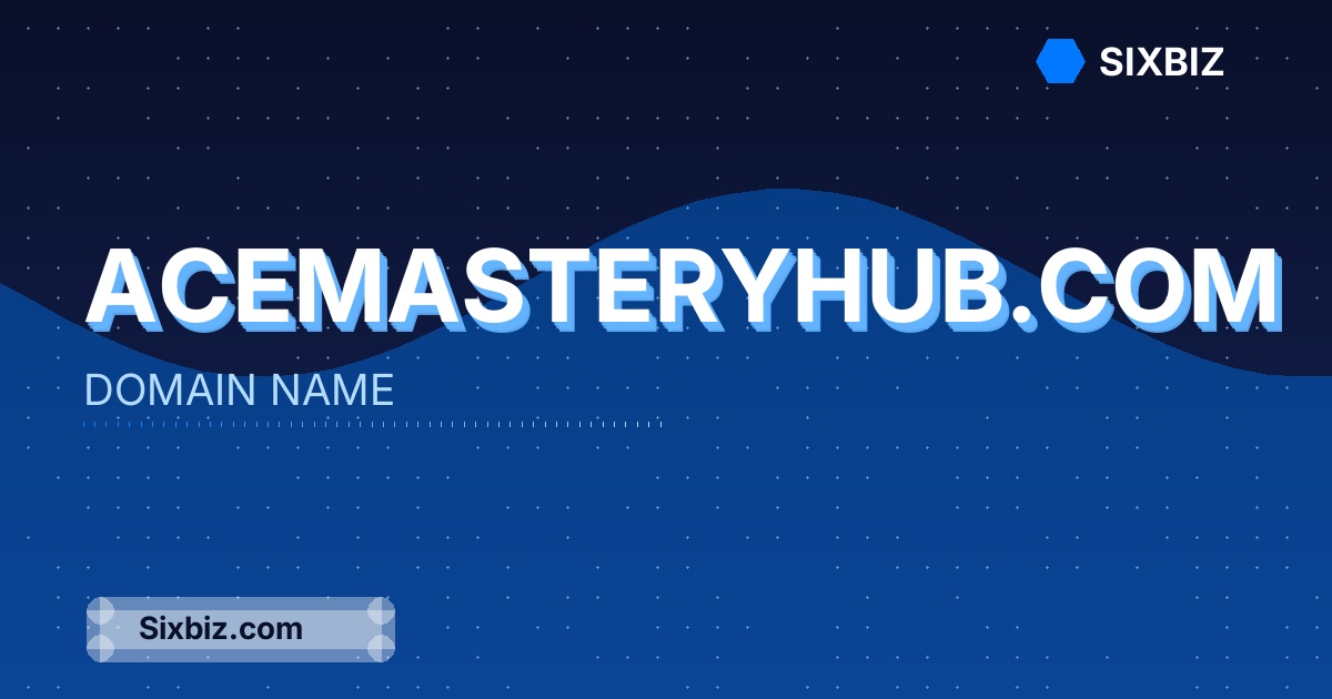 acemasteryhub.com - Premium Domain Name For Sale