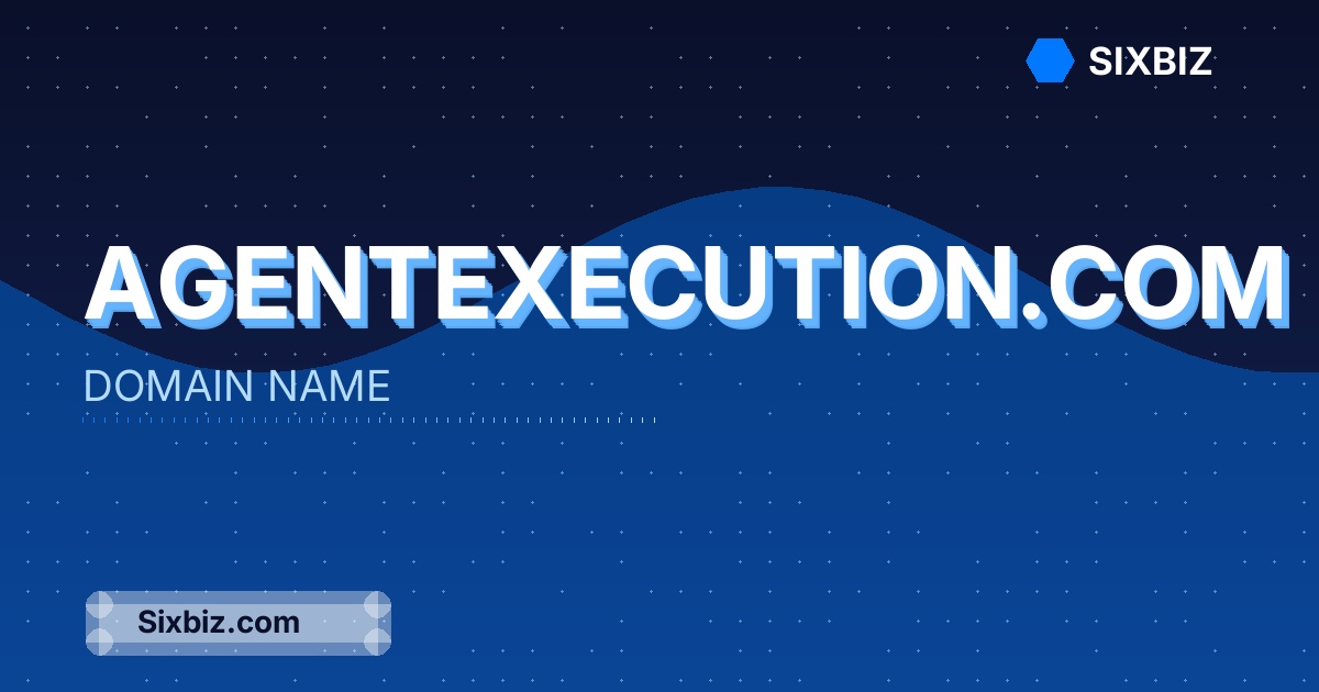 agentexecution.com - Premium Domain Name For Sale