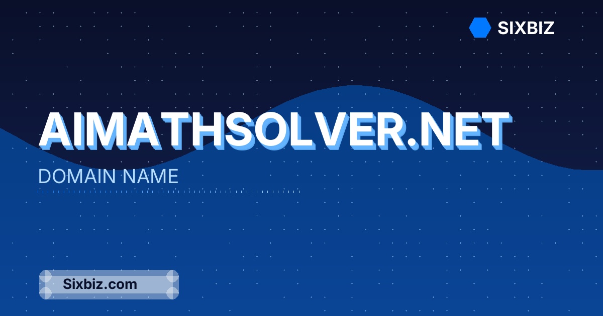 aimathsolver.net - Premium Domain Name For Sale