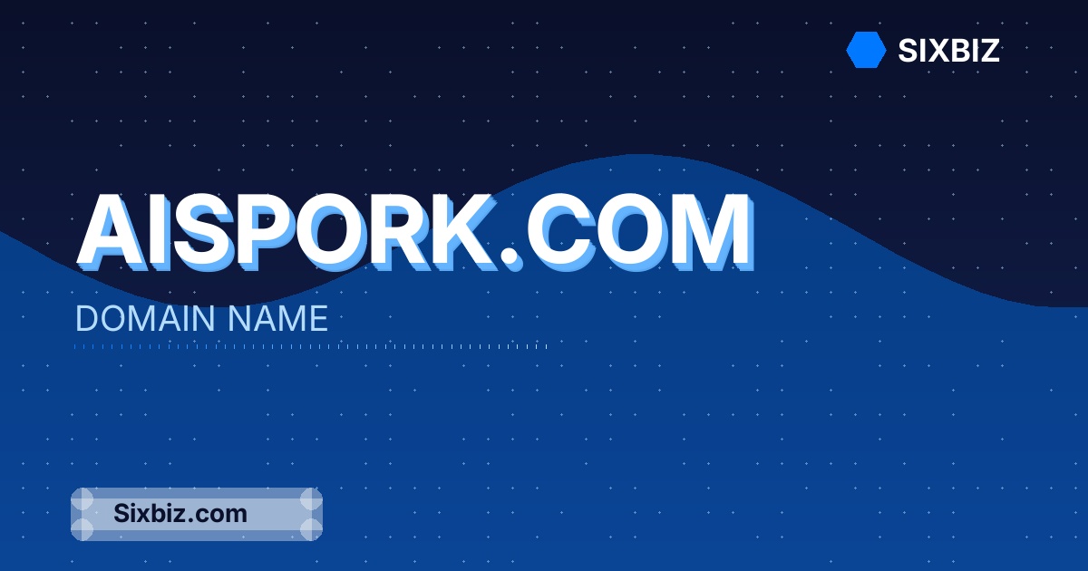 aispork.com - Premium Domain Name For Sale