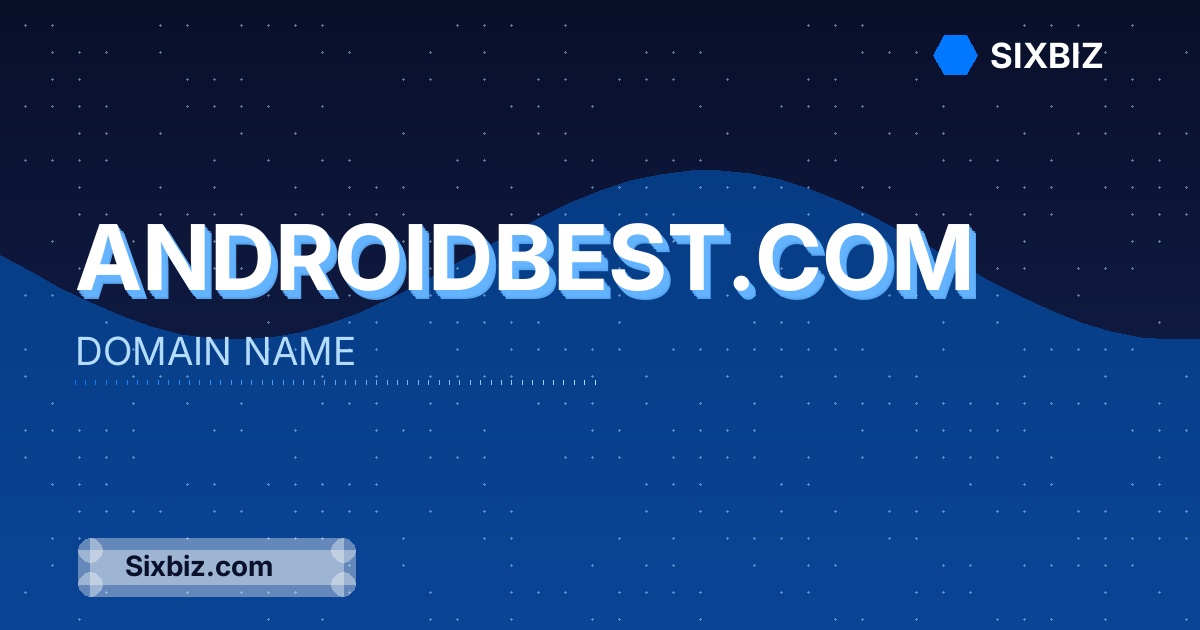 androidbest.com - Premium Domain Name For Sale