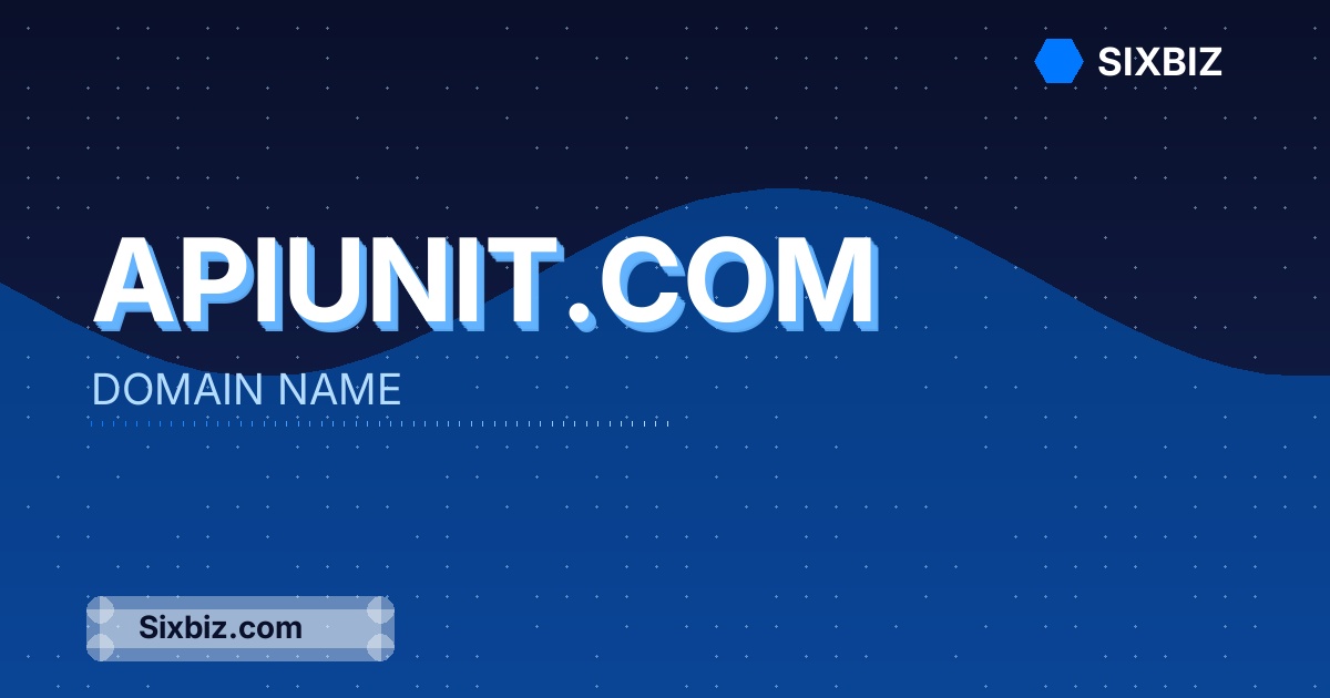apiunit.com - Premium Domain Name For Sale