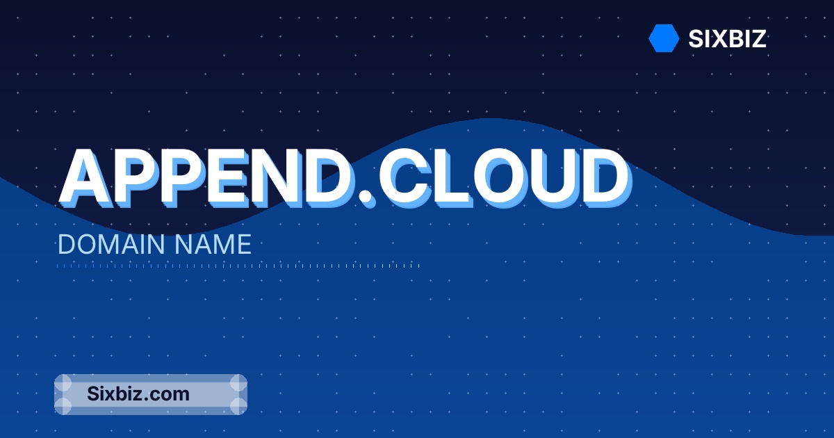 append.cloud - Premium Domain Name For Sale