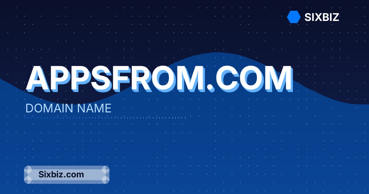 appsfrom.com - Premium Domain Name For Sale