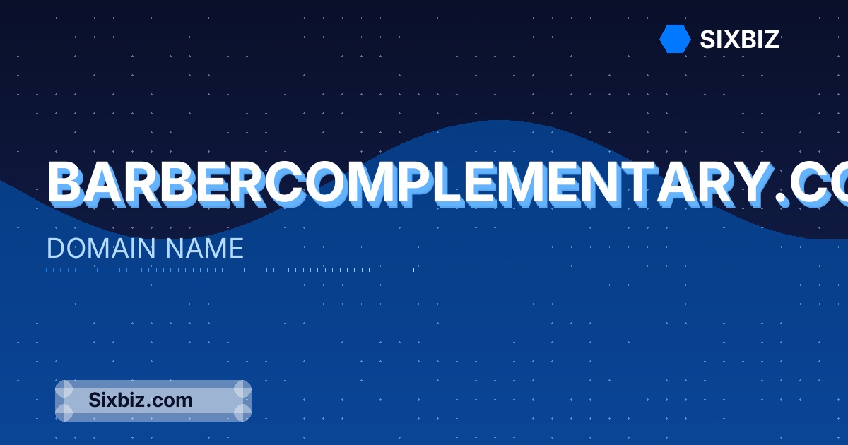 barbercomplementary.com - Premium Domain Name For Sale