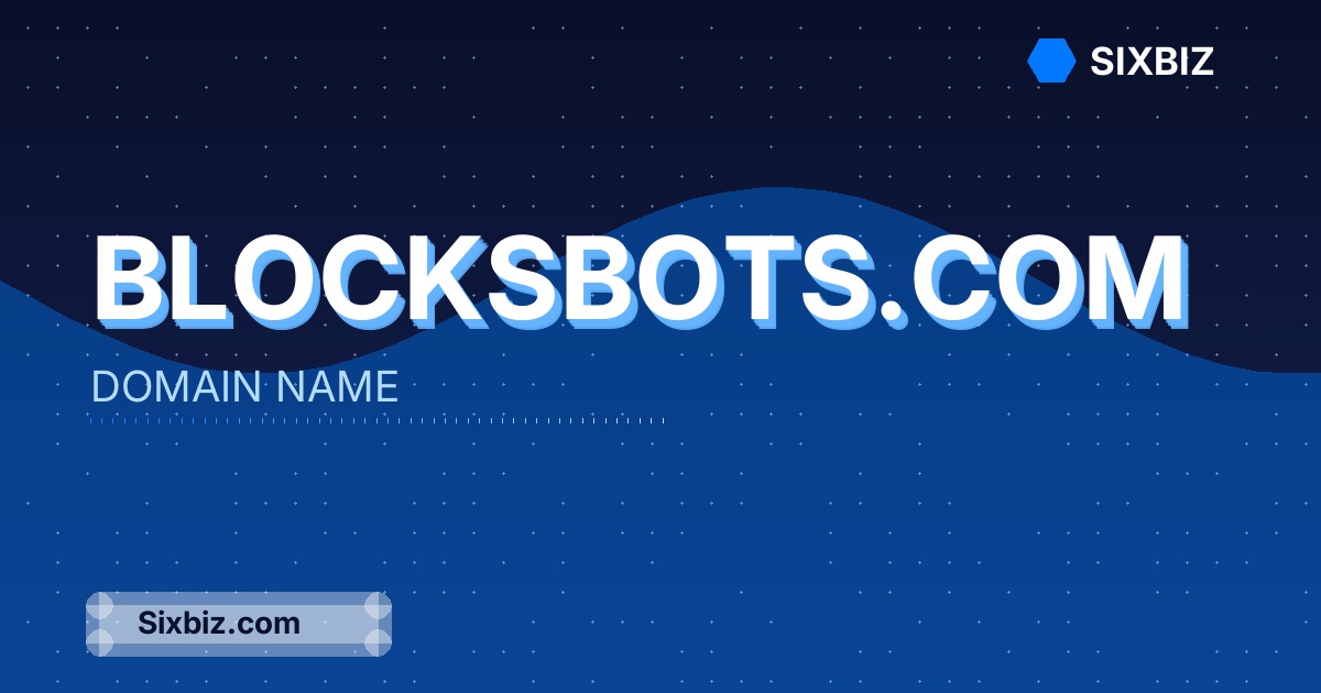 blocksbots.com - Premium Domain Name For Sale
