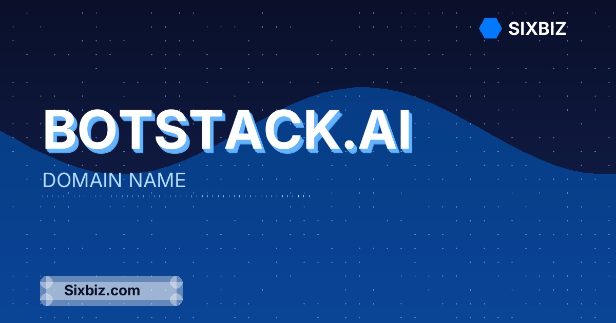 botstack.ai - Premium Domain Name For Sale