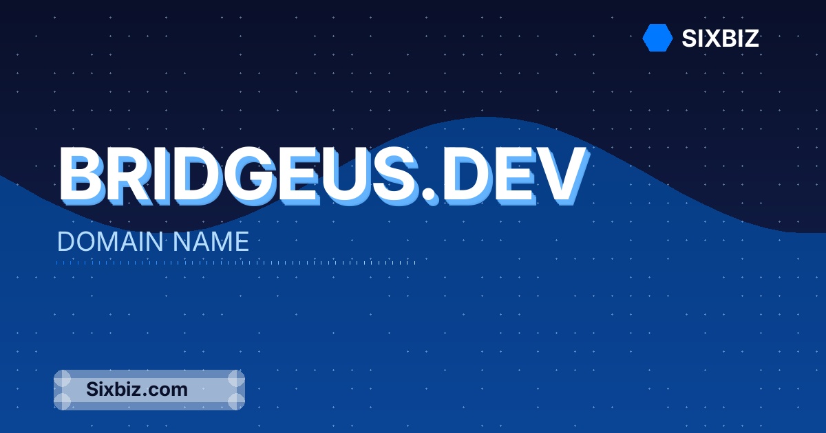 bridgeus.dev - Premium Domain Name For Sale
