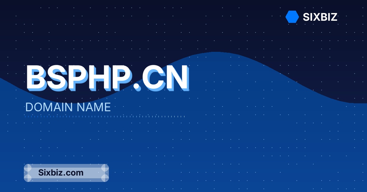 bsphp.cn - Premium Domain Name For Sale