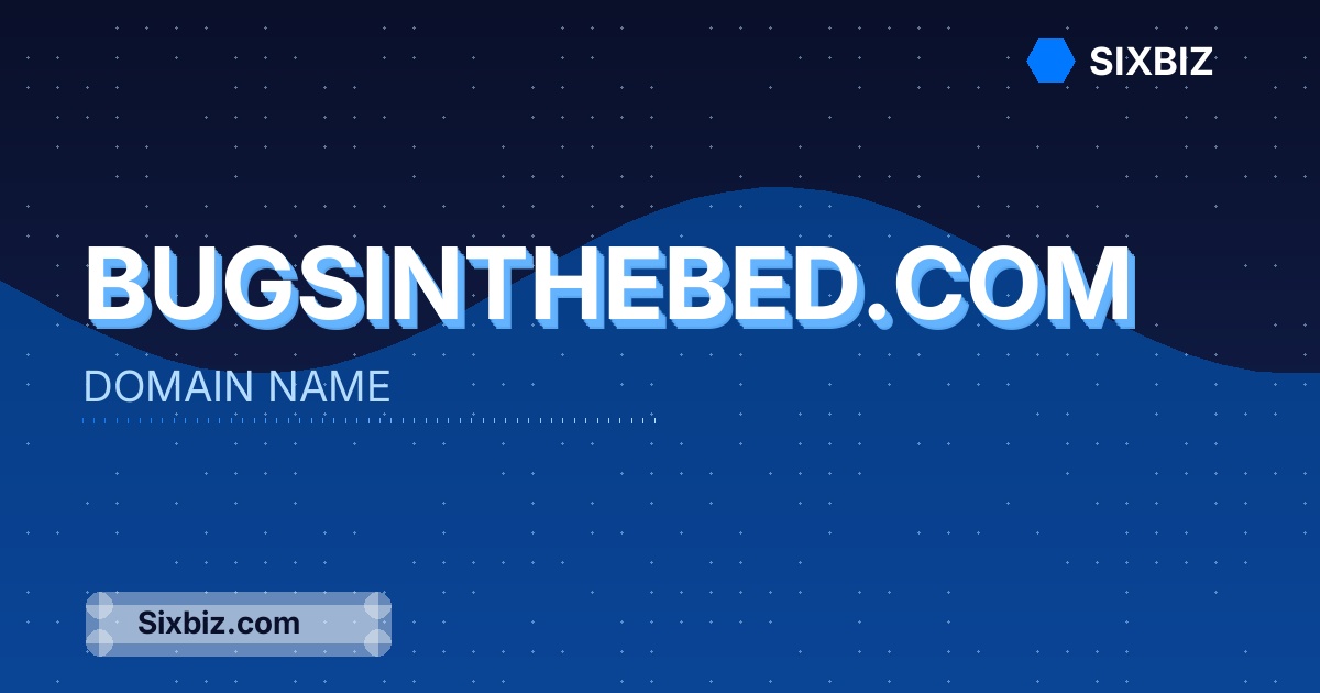 bugsinthebed.com - Premium Domain Name For Sale