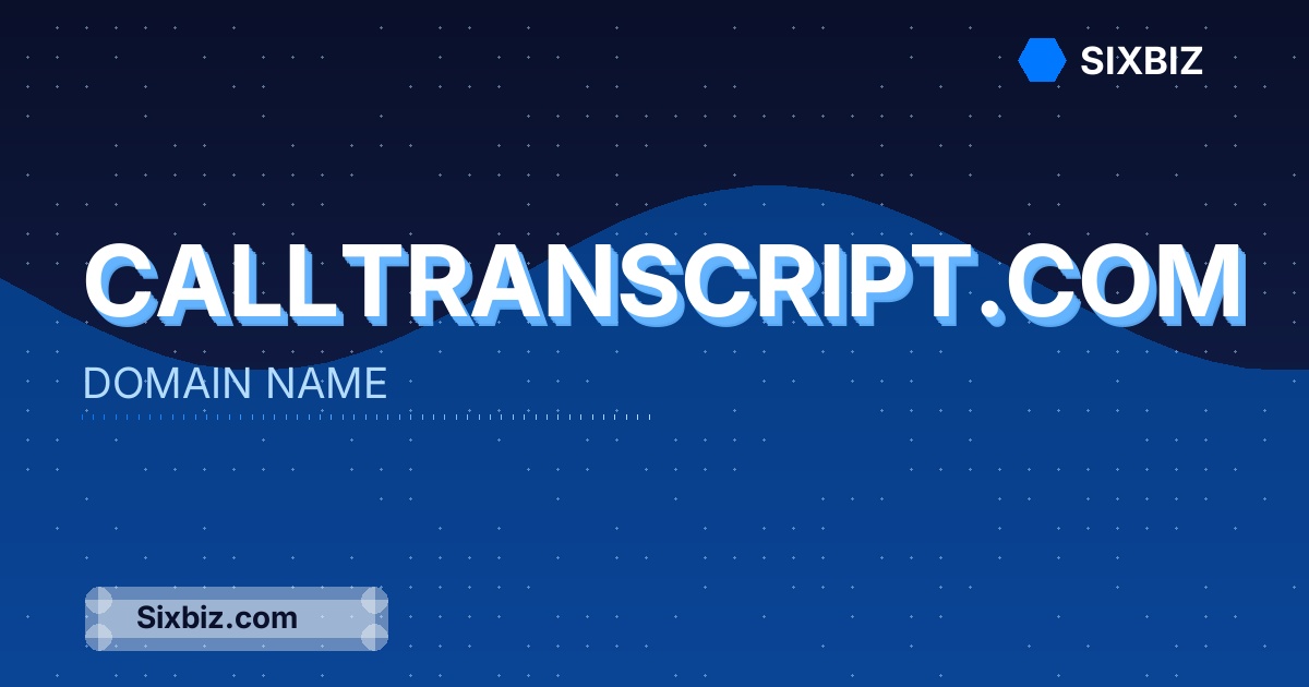 calltranscript.com - Premium Domain Name For Sale
