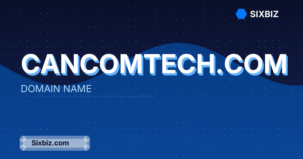 cancomtech.com - Premium Domain Name For Sale