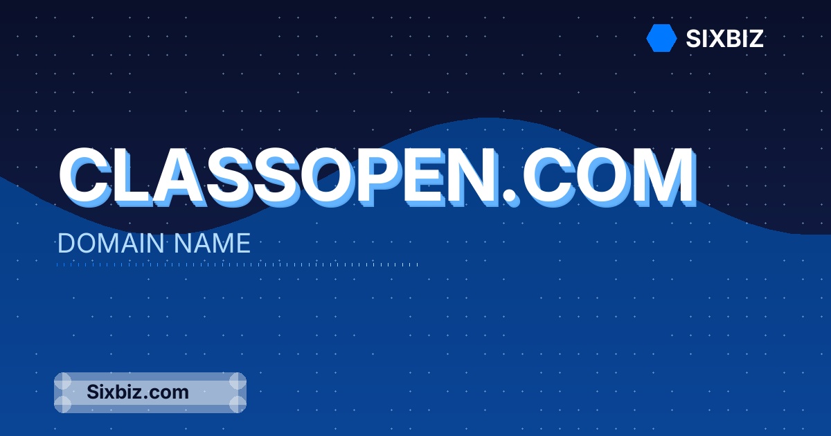 classopen.com - Premium Domain Name For Sale