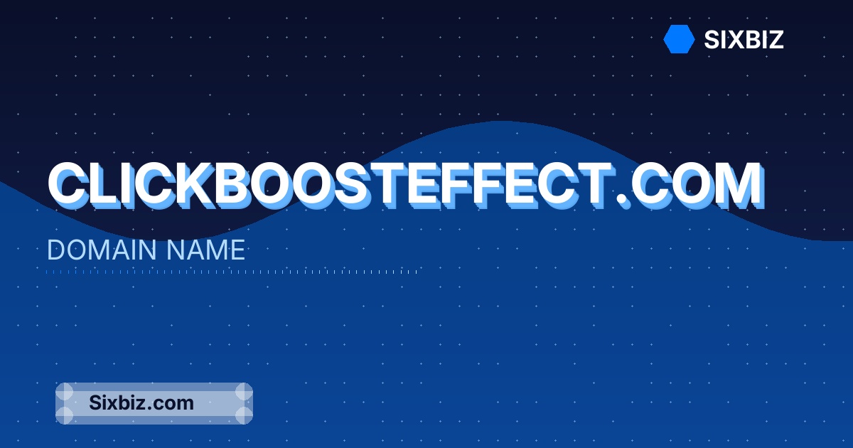 clickboosteffect.com - Premium Domain Name For Sale