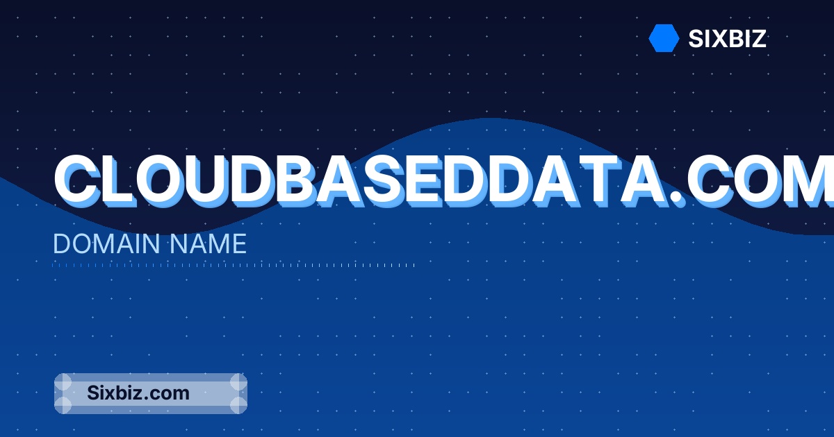 cloudbaseddata.com - Premium Domain Name For Sale