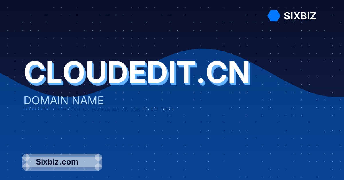 cloudedit.cn - Premium Domain Name For Sale