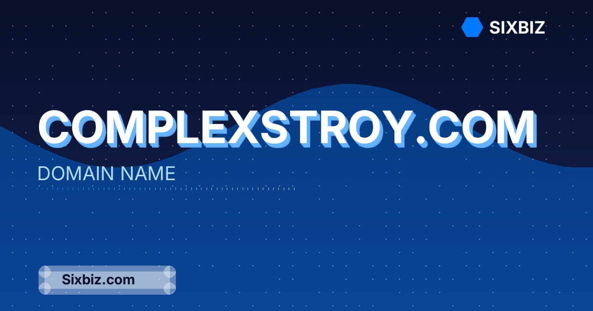 complexstroy.com - Premium Domain Name For Sale