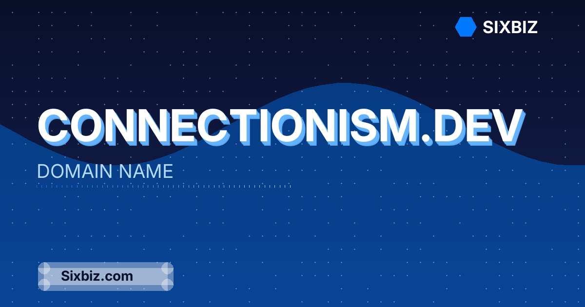 connectionism.dev - Premium Domain Name For Sale