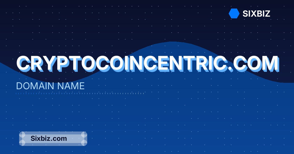 cryptocoincentric.com - Premium Domain Name For Sale
