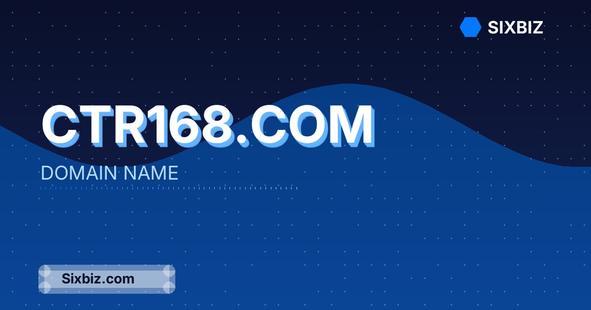 ctr168.com - Premium Domain Name For Sale