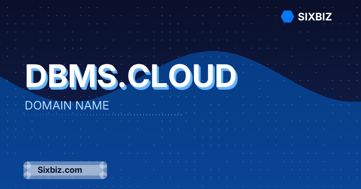 dbms.cloud - Premium Domain Name For Sale