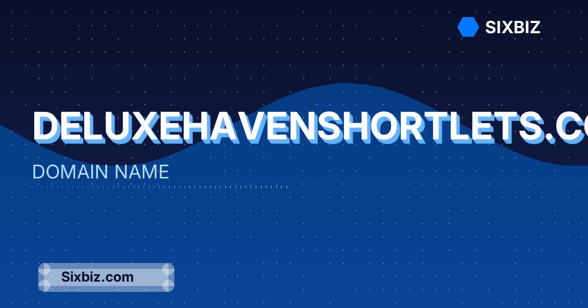 deluxehavenshortlets.com - Premium Domain Name For Sale