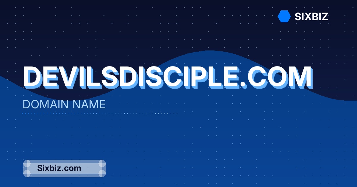 devilsdisciple.com - Premium Domain Name For Sale