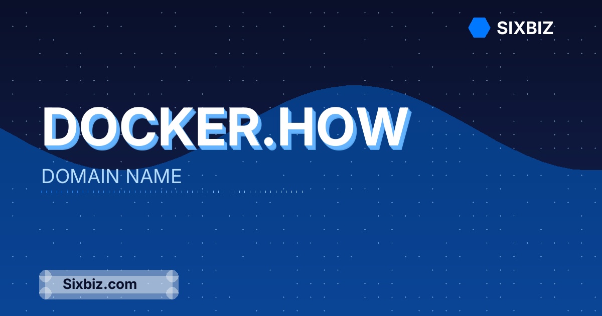 docker.how - Premium Domain Name For Sale