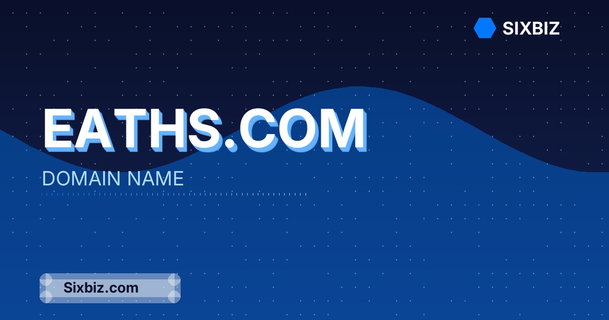 eaths.com - Premium Domain Name For Sale