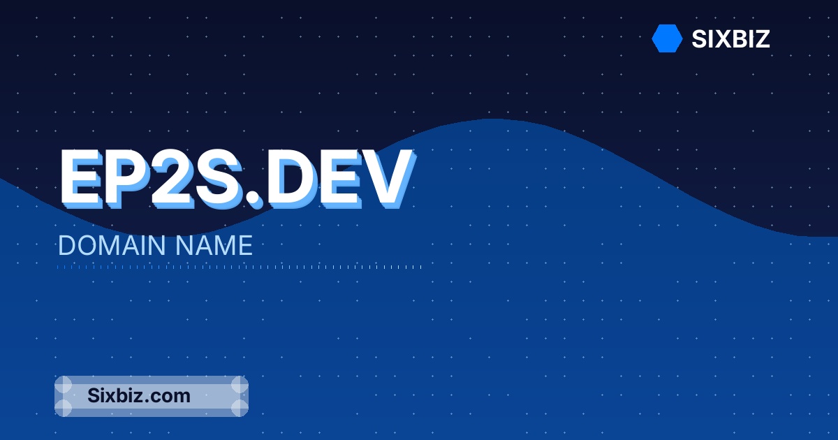 ep2s.dev - Premium Domain Name For Sale