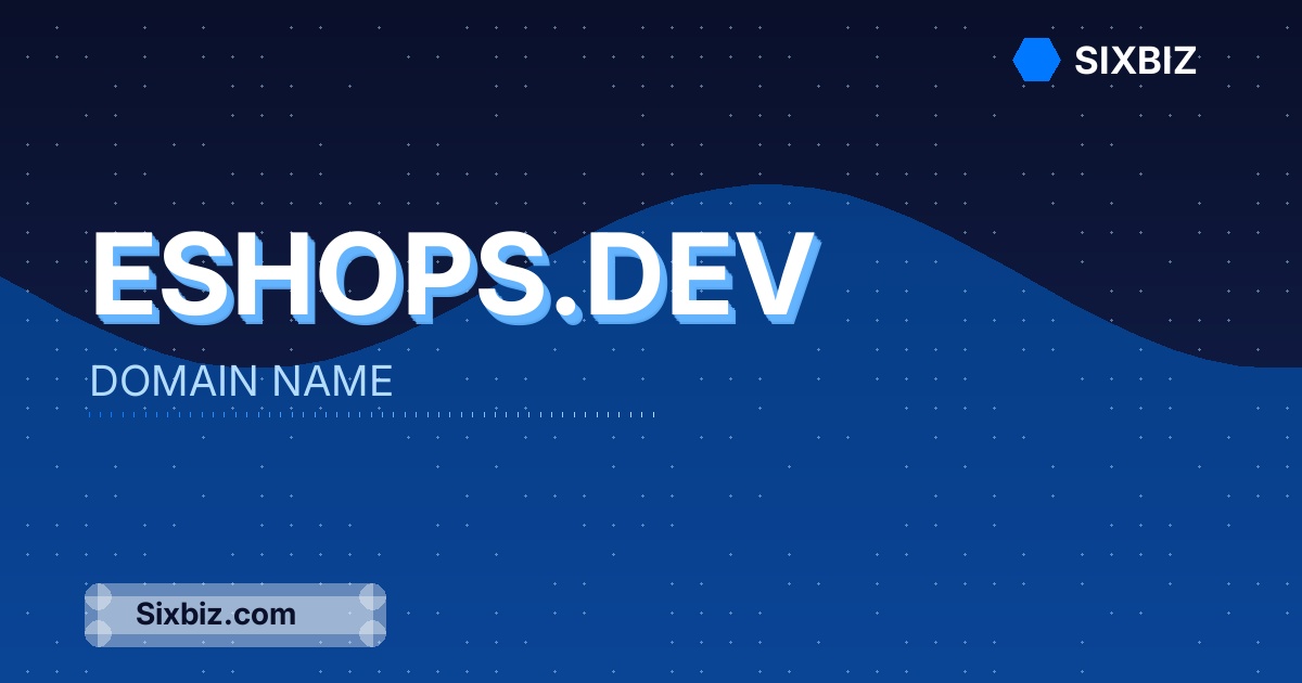 eshops.dev - Premium Domain Name For Sale