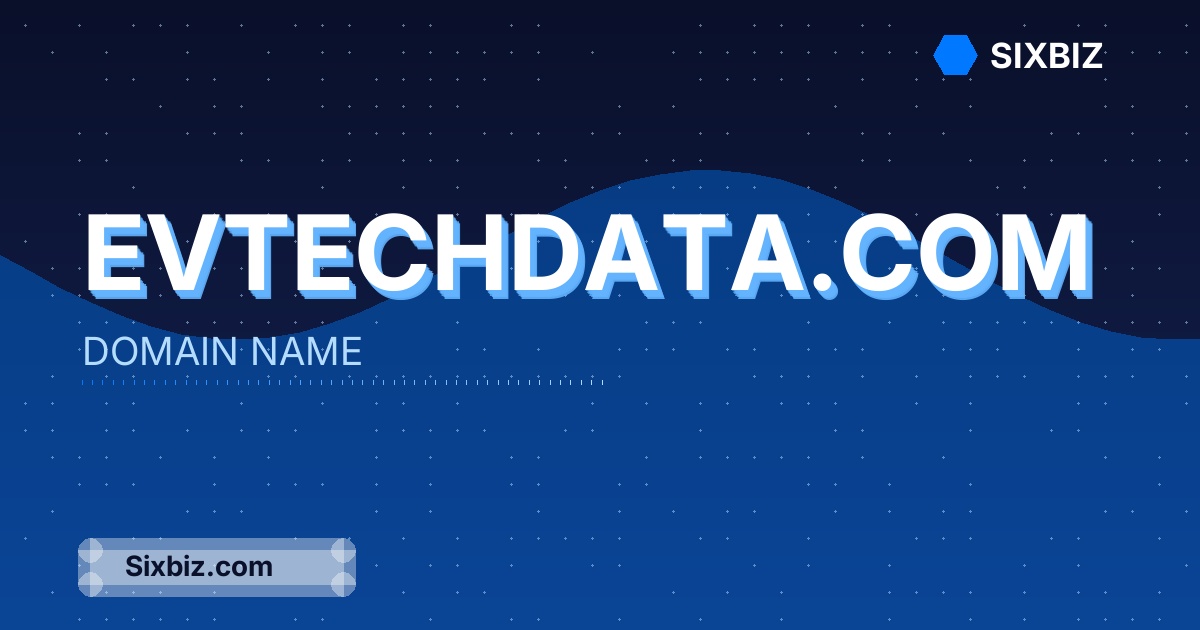 evtechdata.com - Premium Domain Name For Sale