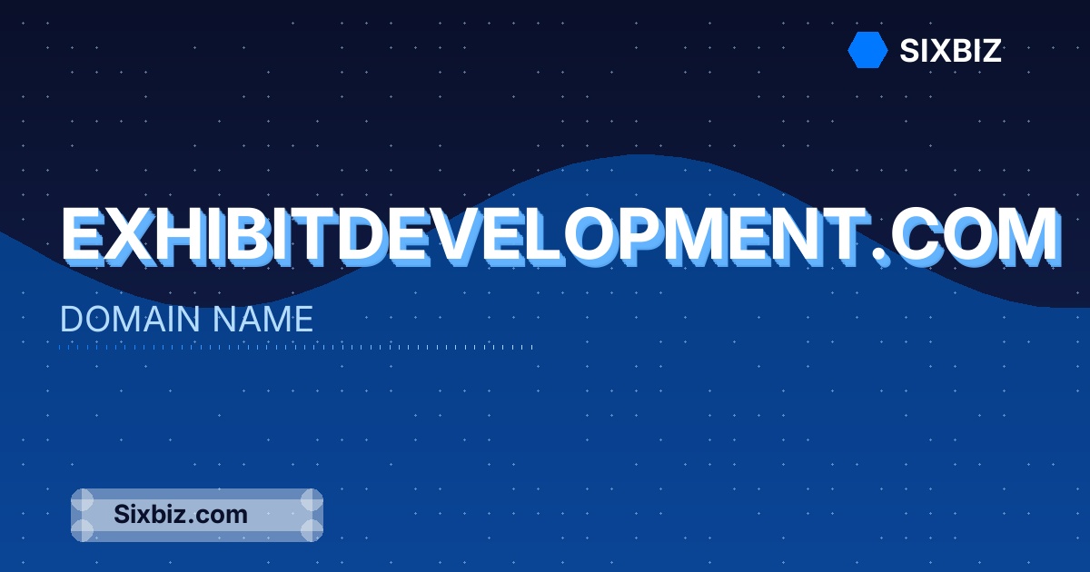 exhibitdevelopment.com - Premium Domain Name For Sale