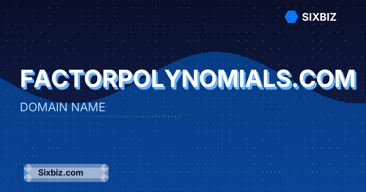 factorpolynomials.com - Premium Domain Name For Sale