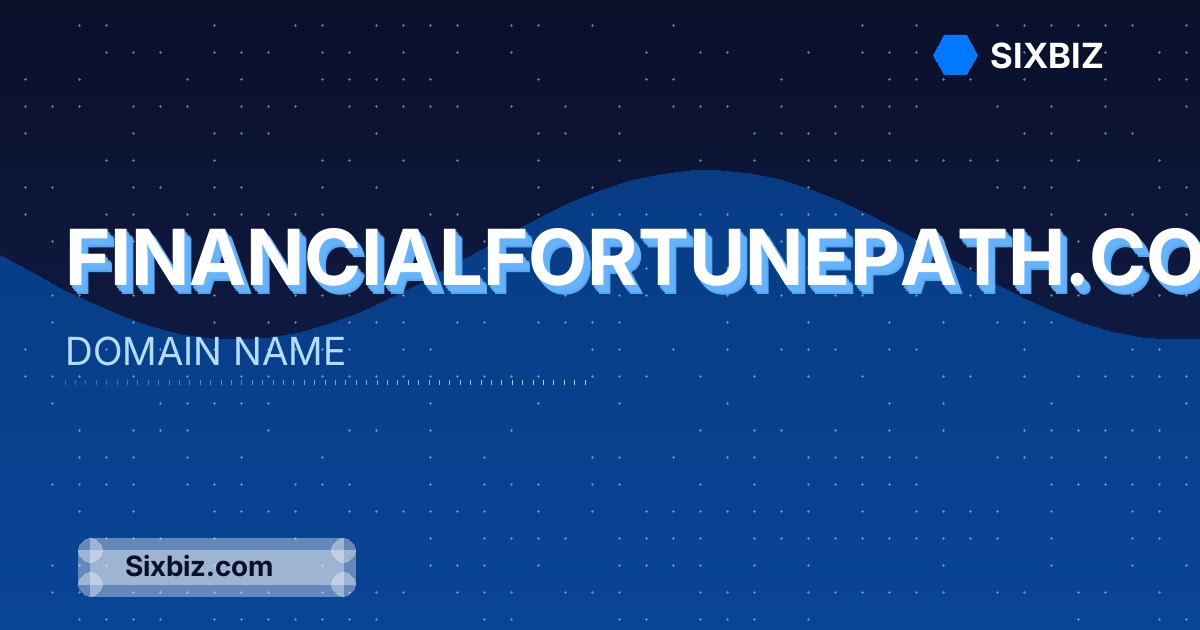 financialfortunepath.com - Premium Domain Name For Sale