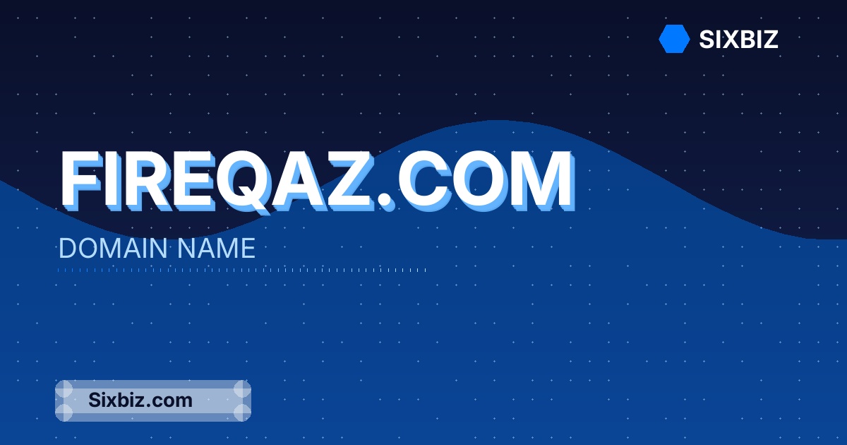fireqaz.com - Premium Domain Name For Sale