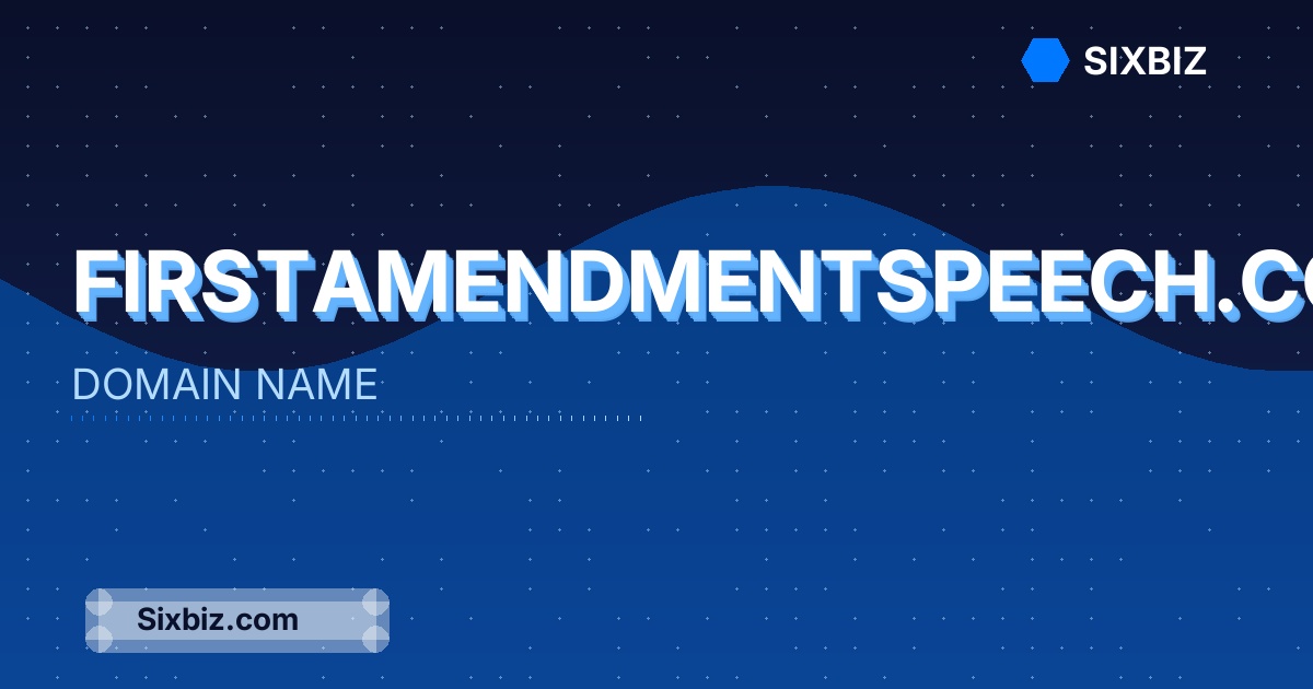 firstamendmentspeech.com - Premium Domain Name For Sale