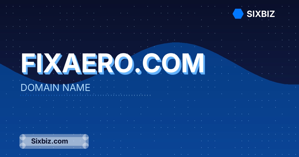 fixaero.com - Premium Domain Name For Sale