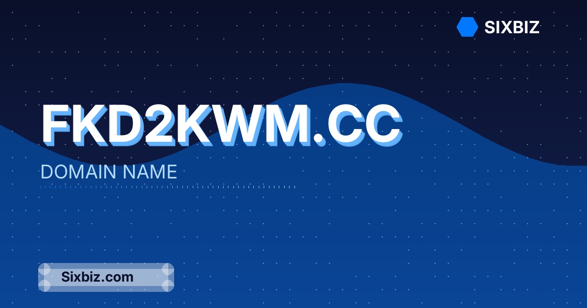 fkd2kwm.cc - Premium Domain Name For Sale