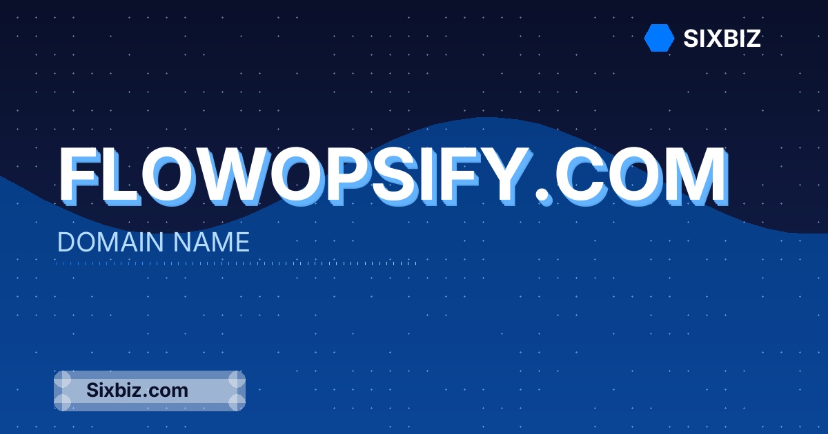 flowopsify.com - Premium Domain Name For Sale