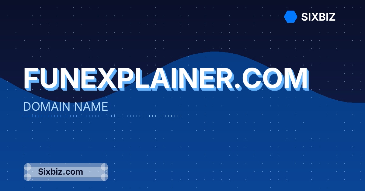 funexplainer.com - Premium Domain Name For Sale